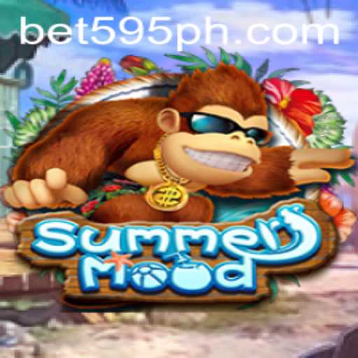Discover the Exhilarating World of SummerMood: A New Era with bet595